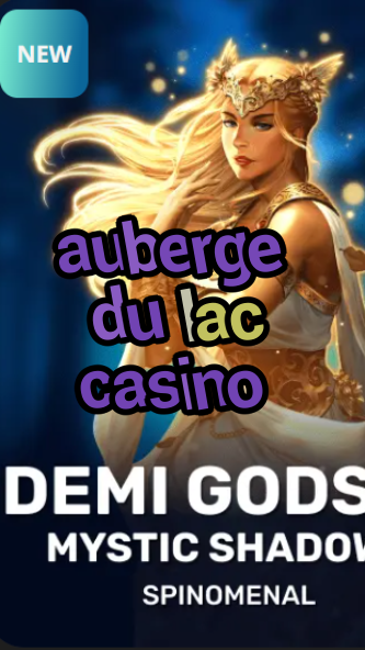 auberge du lac casino-trdjkmsxjksdss.com