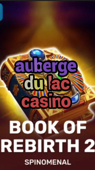 auberge du lac casino-trdjkmsxjksdss.com